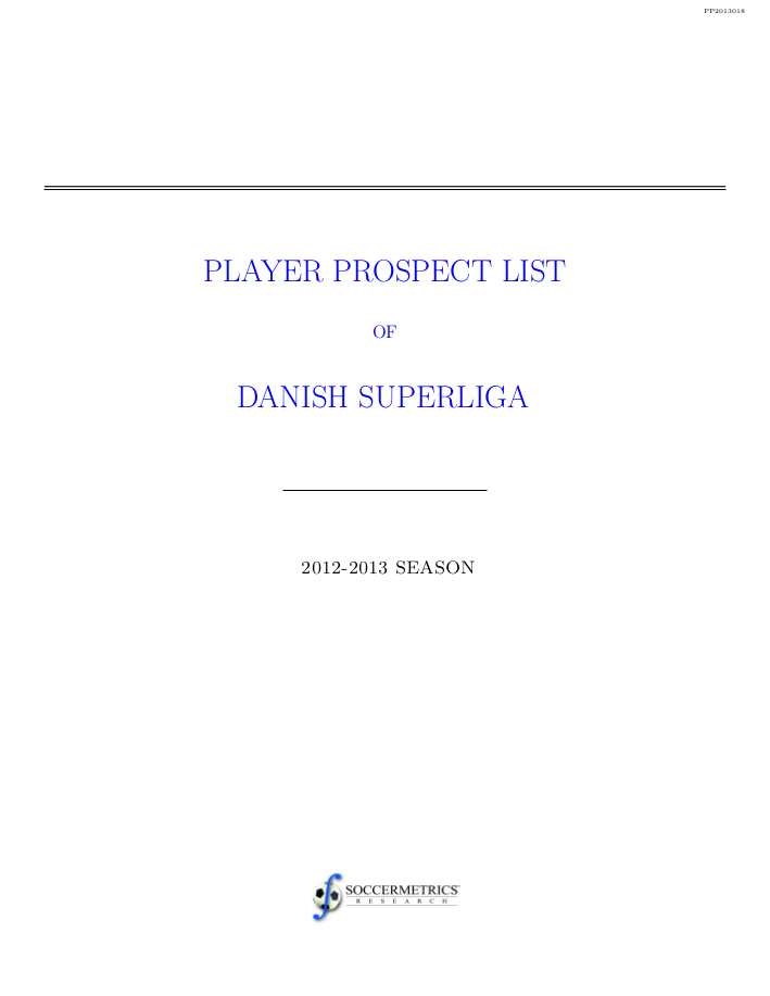 2012-13 Danish Prospects | Soccermetrics LLC